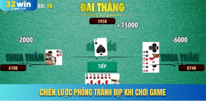 Chiến lược phòng tránh bịp khi chơi game