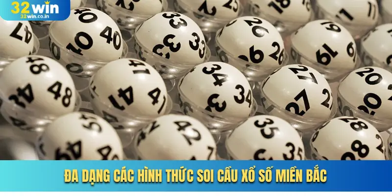 Đa dạng các hình thức soi cầu xổ số miền Bắc