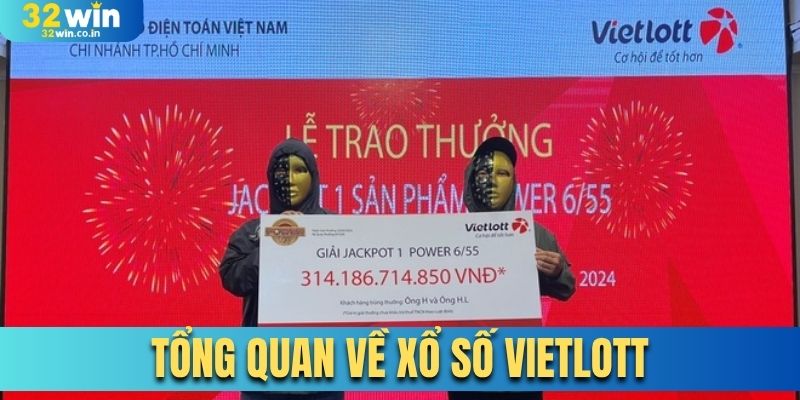 Tổng quan về xổ số Vietlott