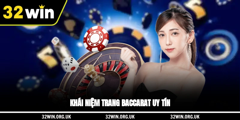 Khái niệm trang baccarat uy tín