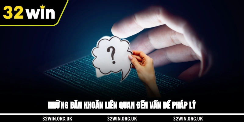 Những băn khoăn liên quan đến vấn đề pháp lý